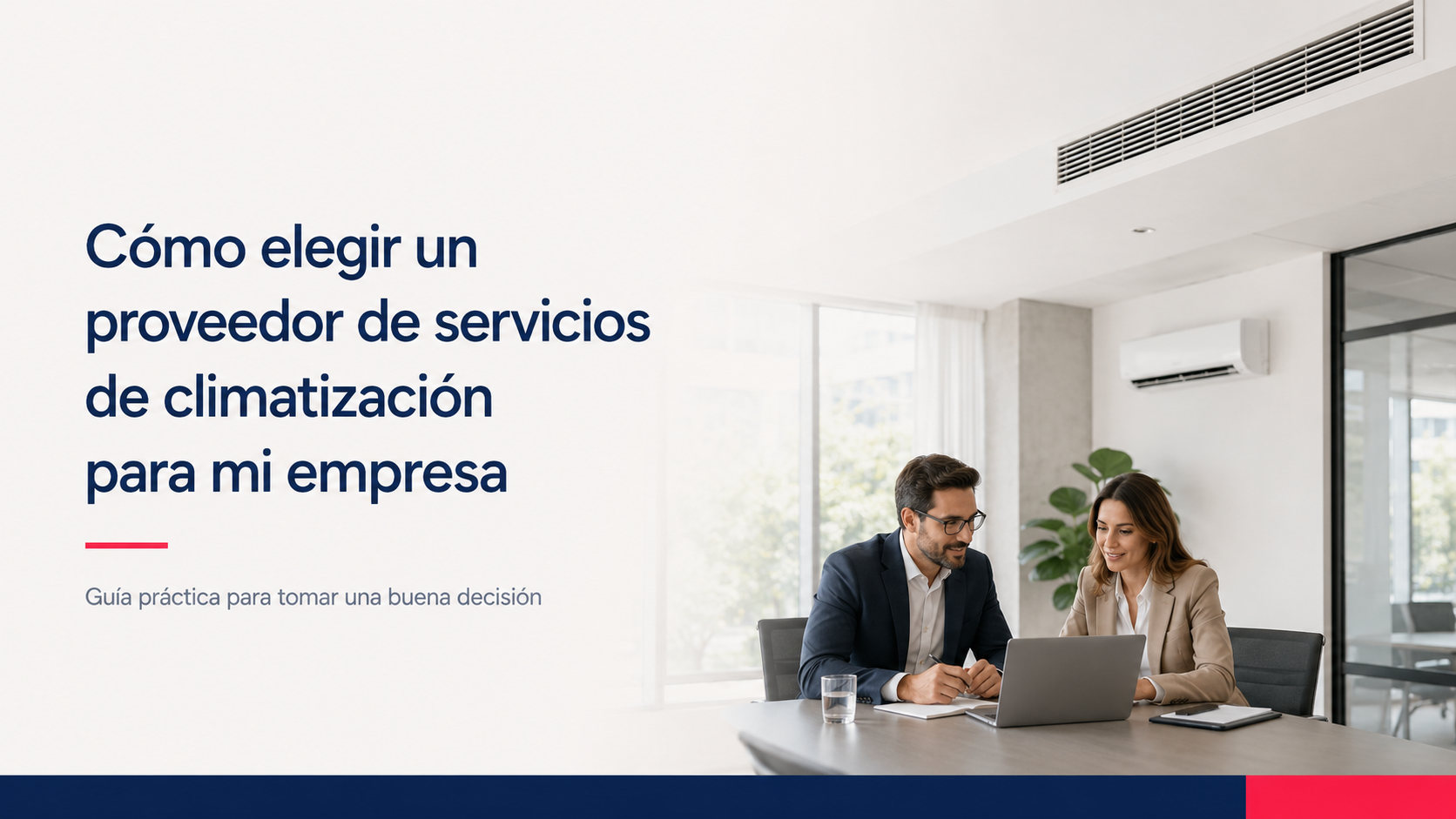 Cómo elegir un proveedor de servicios de climatización para mi empresa